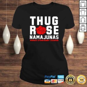 ClassicLadies Thug rose Namajunas womens strawweight Champion shirt