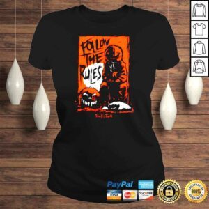 ClassicLadies Trickr treat follow the rules Halloween shirt