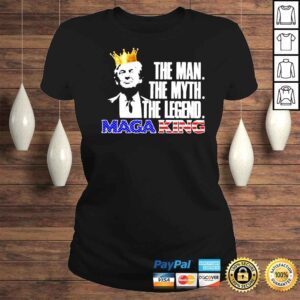 ClassicLadies Trump King the man the myth the legend Maga King shirt