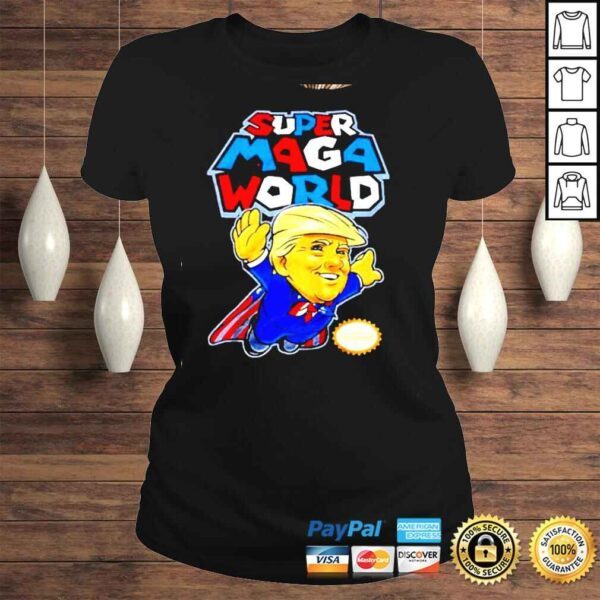 Trump Super MAGA World shirt - Image 3