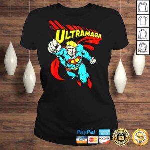 ClassicLadies Trump Ultra Maga Super Hero shirt