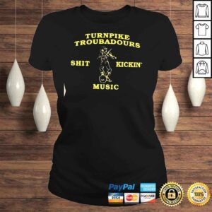 ClassicLadies Turnpike troubadours shit kickin music 2022 Tshirt