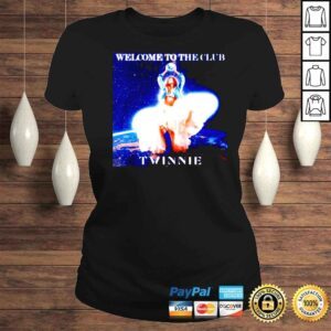 ClassicLadies Twinnie Welcome To The Club shirt