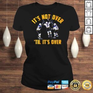 ClassicLadies Tyler Bozak Its Not Over til Its Over 2022 Shirt