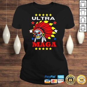 ClassicLadies Ultra MAGA Pro Trump Skull Wearing Indian Headdress TShirt