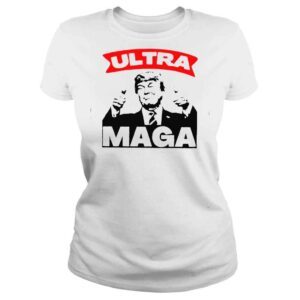 ClassicLadies Ultra Maga 2022 Donald Trump Shirt