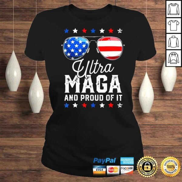 Ultra Maga And Proud Of It Anti Biden Sunglasses shirt - Image 3