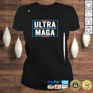 ClassicLadies Ultra Maga Shirt US American USA Proud Ultra Maga Shirt