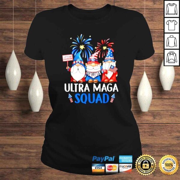 Ultra Maga Squad Gnomes 4th Of July Great Maga King Shirt - Image 3