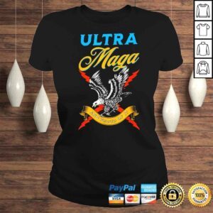 ClassicLadies Ultra Maga and Proud of it Proud UltraMaga USA Bald Eagle shirt