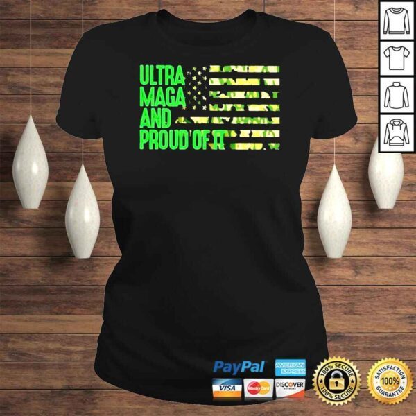 Ultra maga and proud of it Camo flag shirt - Image 3