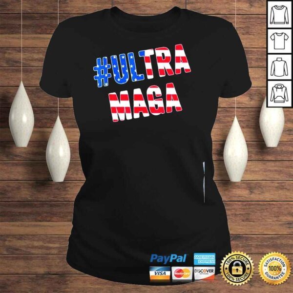 Ultra maga us flag American shirt - Image 3