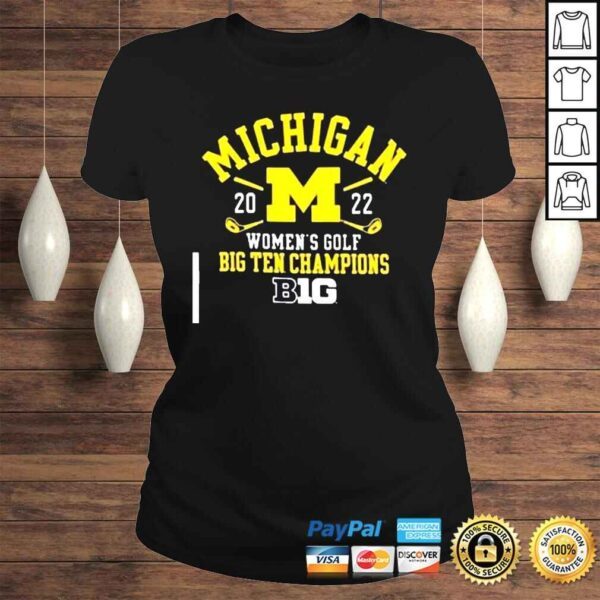 University of Michigan Womens Golf Big Ten Champions 2022 Shirt - Image 3