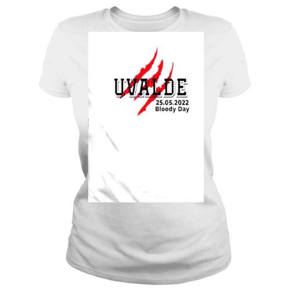 Uvalde 2552022 Bloody Day shirt - Image 3