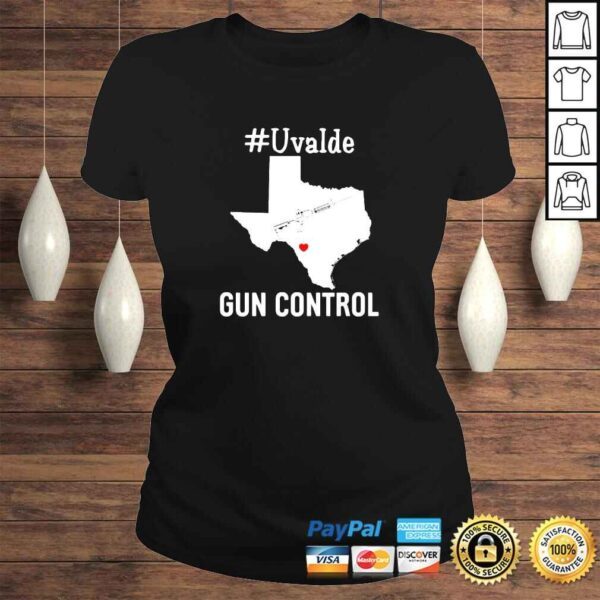 Uvalde Gun Control Now Pray For Texas Shirt - Image 3