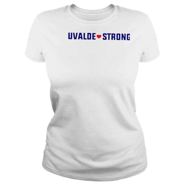 Uvalde Strong Gun Control Texas Tee Shirt - Image 3