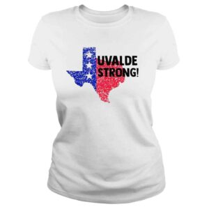 ClassicLadies Uvalde strong pray for uvalde support uvalde pray for Texas shirt