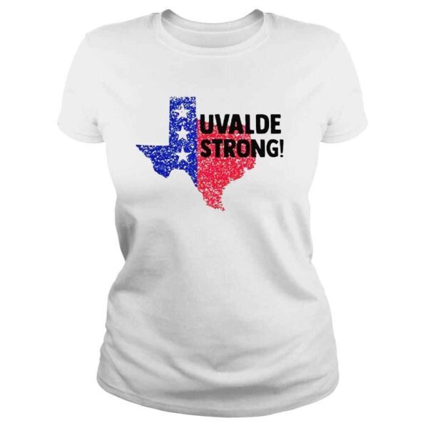 Uvalde strong pray for uvalde support uvalde pray for Texas shirt - Image 3