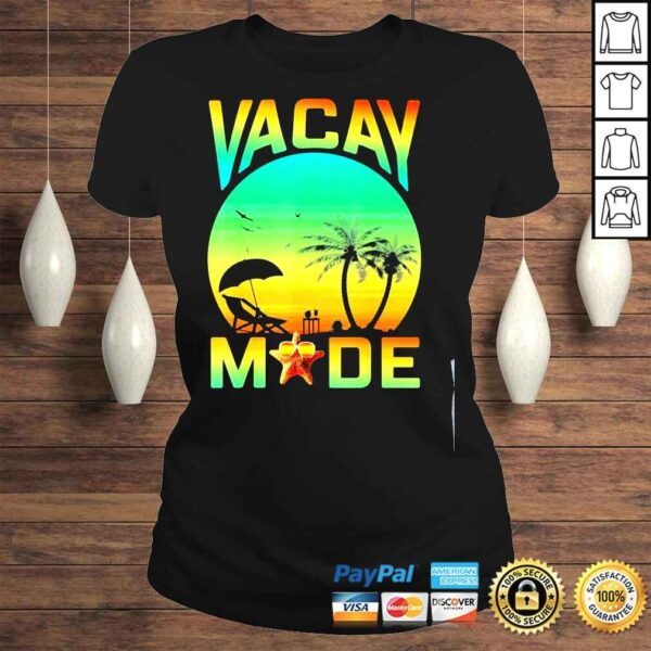 Vacay mode starfish funny family vacation shirt - Image 3