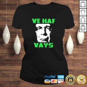 ClassicLadies Ve Haf Vays Rebel News Store Shirt