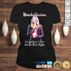 ClassicLadies Wanda vision everything I lost can be mine again shirt