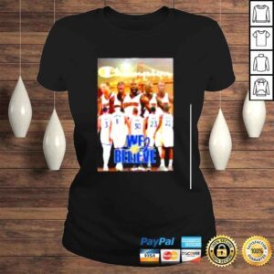 ClassicLadies We Believe Champion Golden State Warriors Basketball Shirt