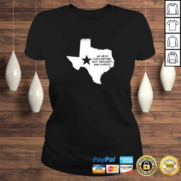 We Need Gun Control Now Uvalde Texas Strong Shirt - Image 3