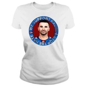 ClassicLadies We support kadrI stop the heat shirt