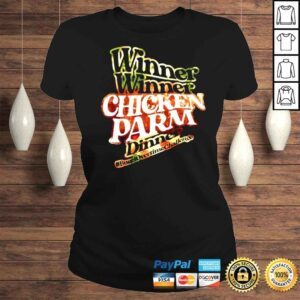 ClassicLadies Winner Winner Chicken Parm Dinner shirt