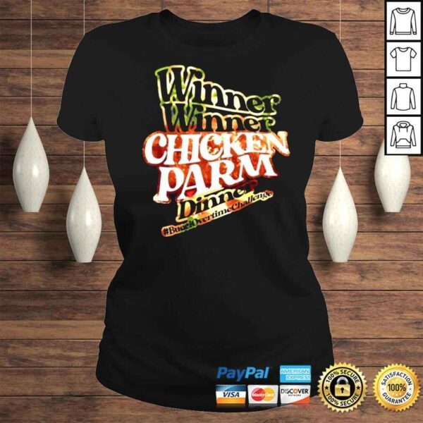 Winner Winner Chicken Parm Dinner shirt - Image 3