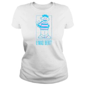 ClassicLadies Womens Sesame Street Ernie You Mad Bert TShirt