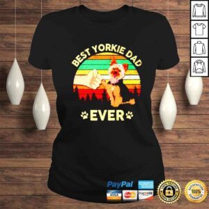 ClassicLadies Yorkie Dad Ever Dog Lover Vintage Fathers Day shirt