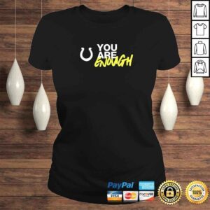 ClassicLadies You Are Enough TShirt