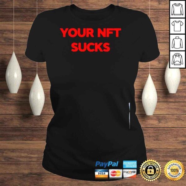 Your nft sucks black vohliI shirt - Image 3