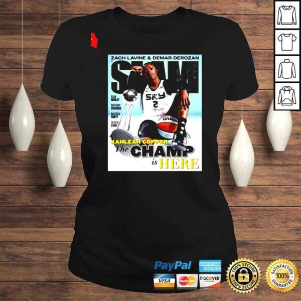 Zach Lavine And Demar Derozan Slam Kahleah Copper The Champ Is Here Shirt - Image 3