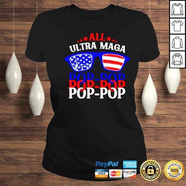 all ultra maga poppop shirt - Image 3