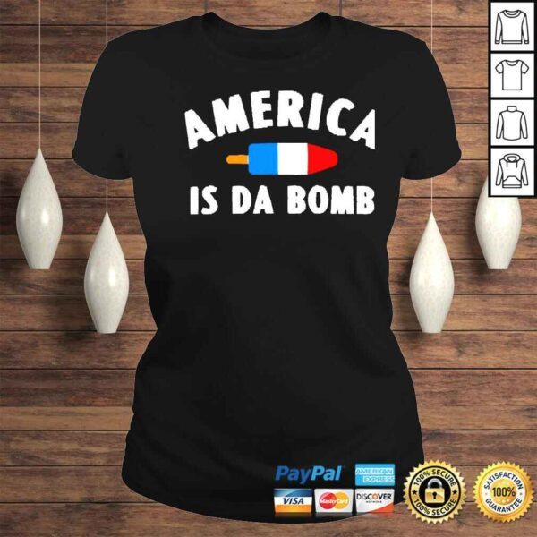 america is da bomb shirt - Image 3