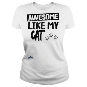 ClassicLadies awesome like my cat fathers day shirt