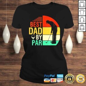 ClassicLadies best dad by par fathers day daddy golf lover golfer shirt