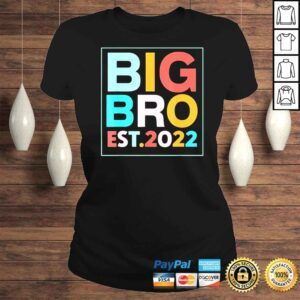 ClassicLadies big bro est 2022 promoted to brother 2022 fathers day shirt