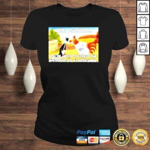 ClassicLadies boy I Say Boy Youre About To Exceed Tee Shirt