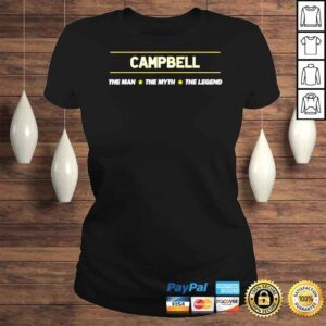 ClassicLadies campbell the man the myth the legend shirt