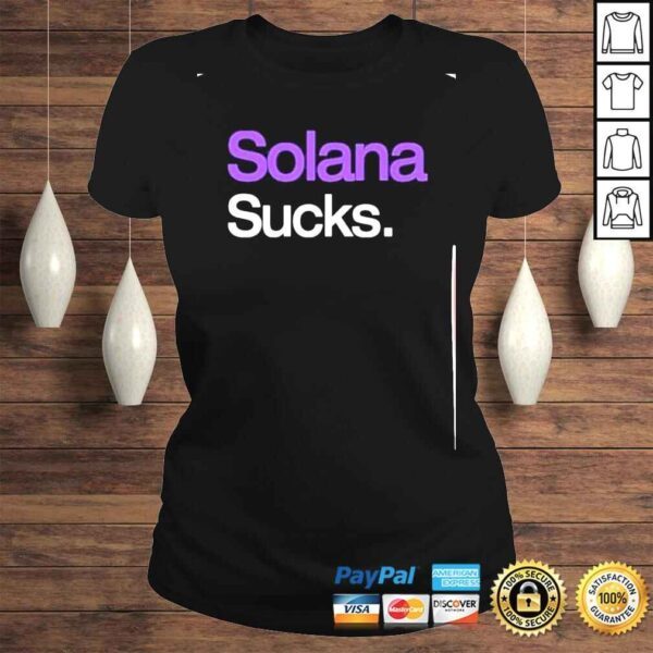 daniel mate� solana sucks shirt - Image 3