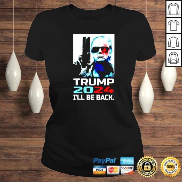 donald Trump 2024 Ill be back photo gun shirt - Image 3