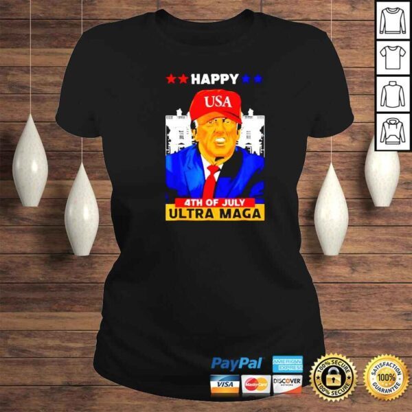 donald Trump happy 4th of July ultra maga shirt - Image 3