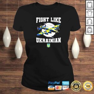 ClassicLadies fight like Ukrainian vintage shirt