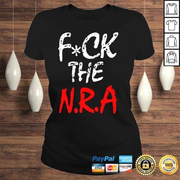 fuck the nra fuck the nra rose aiello march for change park land shirtra fuck the nra rose aiello march for change park land shirt - Image 3