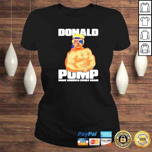 funny Donald Trump gym make America swole again shirt - Image 3