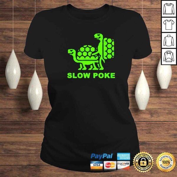 funny slow poke vintage shirt - Image 3