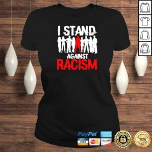 ClassicLadies i stand Against Racism vintage shirt